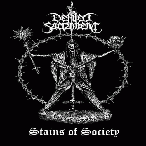 Defiled Sacrament : Stains of Society